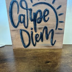 Carpe Diem - Painted Wooden Art